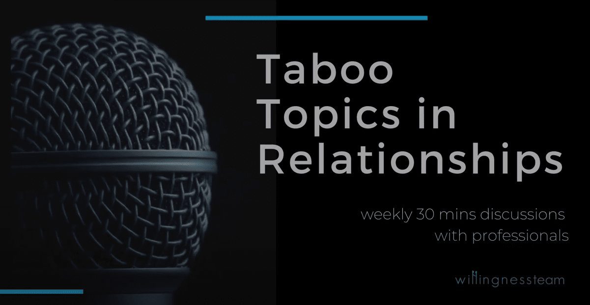Willingness | Diżabilta' | Taboo Topics in Relationships