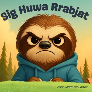 Cover tal-ktieb “Sig Huwa Rrabjat” li turi lill-karattru Sig b’faċċa rrabjata, ktieb edukattiv dwar kif it-tfal jistgħu jitkellmu u jimmaniġġjaw ir-rabja tagħhom