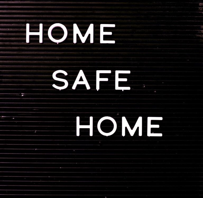 Home safe home sign, reflecting emotionally safe homes across life, not only childhood, showing support and care of Relationship Security.
