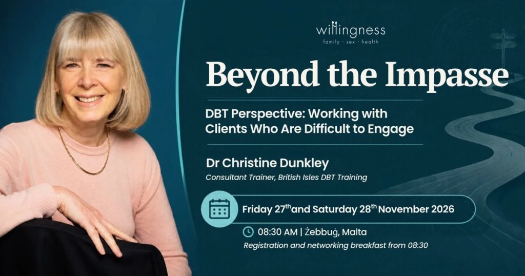 Beyond the Impasse, a DBT workshop with Dr Christine Dunkley on working with clients who are difficult to engage. Friday 27 and Saturday 28 November 2026, Żebbuġ, Malta.